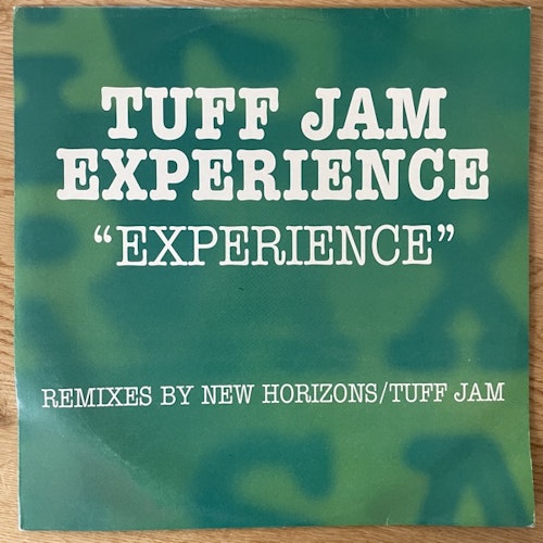 TUFF JAM EXPERIENCE Experience (Casa Trax - UK original) (VG+) 12"