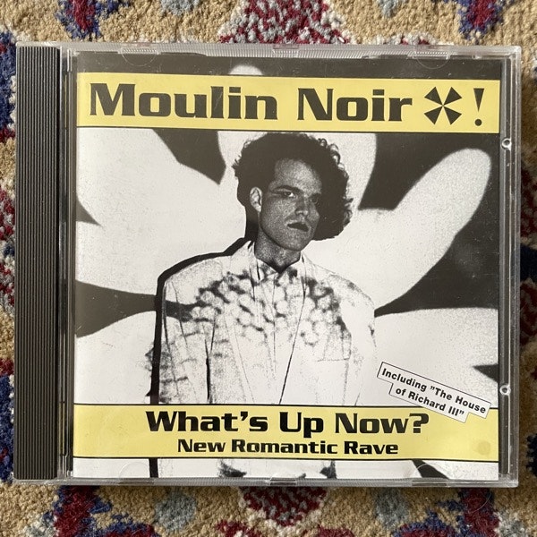 MOULIN NOIR What's Up Now? (Ters - Sweden original) (EX) CD