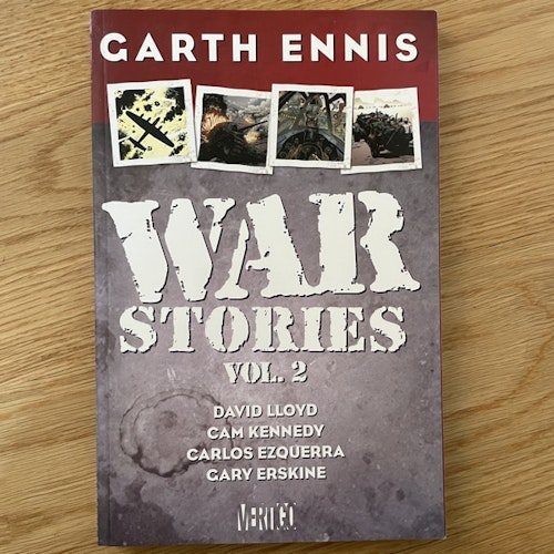 WAR STORIES VOL. 2 Garth Ennis (EX) COMIC PAPERBACK