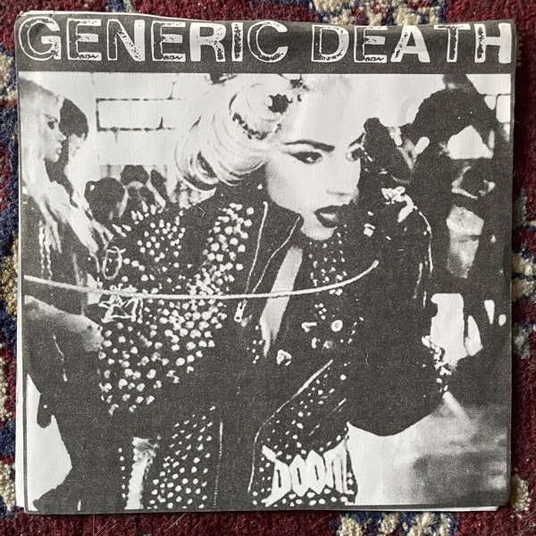 GENERIC DEATH Underground Is Dead (At War With False Noise - UK original) (EX) 7"