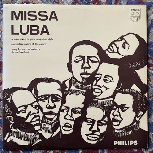LES TROUBADOURS DU ROI BAUDOUIN Missa Luba (Philips - UK reissue) (EX) LP