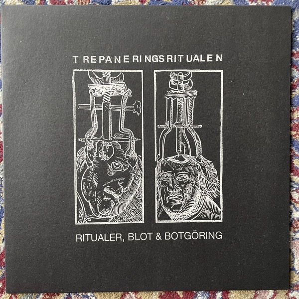 TREPANERINGSRITUALEN Ritualer, Blot & Botgöring (Strömkarlen - Sweden original) (NM) LP