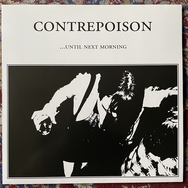 CONTREPOISON ...Until Next Morning (Avant! - Italy original) (NM) 12" EP