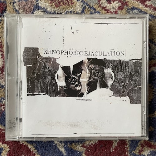 XENOPHOBIC EJACULATION Purity Through Fire (Filth And Violence - Finland original) (NM) CD