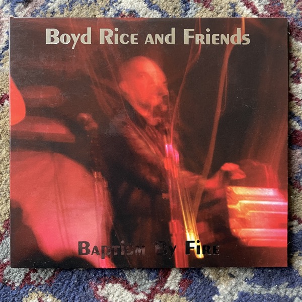 BOYD RICE AND FRIENDS Baptism By Fire (Neroz - USA original) (EX) CD+DVD