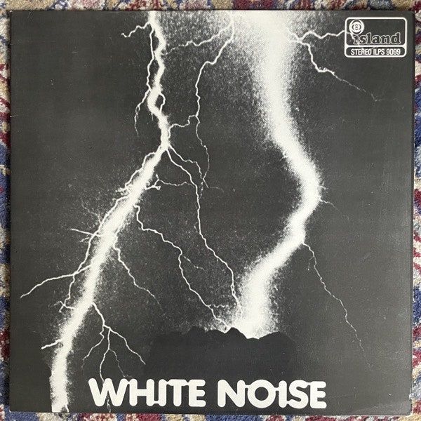 WHITE NOISE An Electric Storm (Island - UK later reissue) (VG+/VG) LP