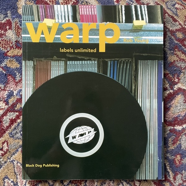 WARP Labels Unlimited (Black Dog - UK 2005) (EX) BOOK