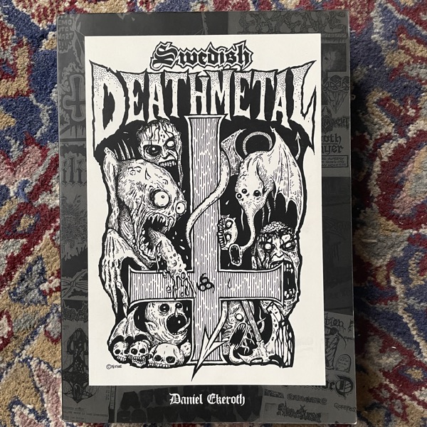 SWEDISH DEATH METAL Daniel Ekeroth (Tamara - Sweden 1st edition) (EX) BOOK