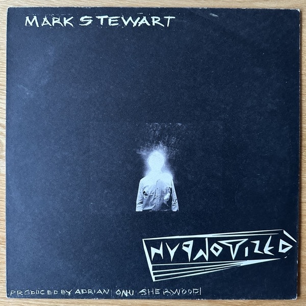 MARK STEWART Hypnotized (Mute - UK original) (VG) 12"