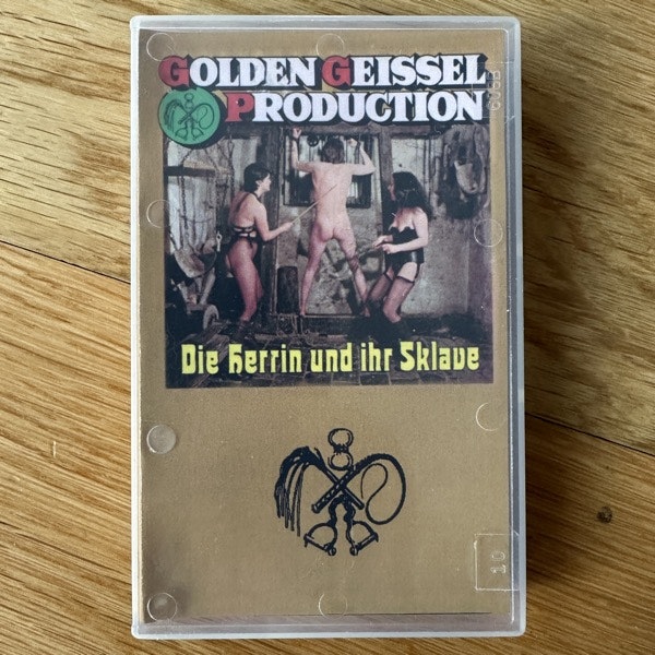 GOLDEN GEISSEL Die Herrin Und Ihr Sklave (Institute Of Paraphilia Studies - Finland original) (EX) TAPE