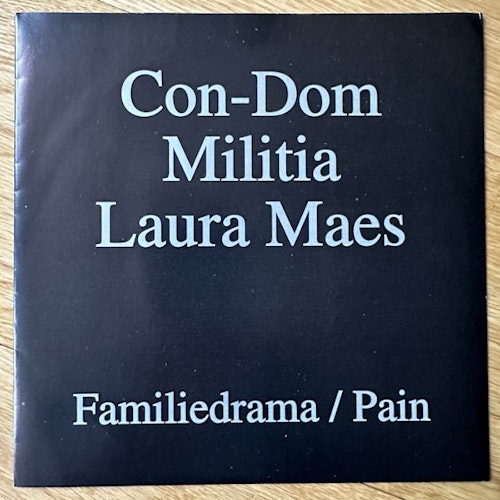 CON-DOM / MILITIA / LAURA MAES Familiedrama / Pain (Praxis Dr. Bearmann - Germany original) (VG+/EX) 7"