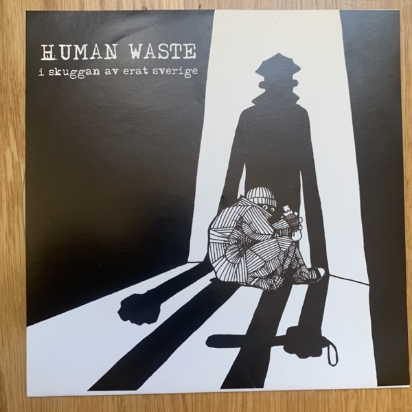 HUMAN WASTE I Skuggan Av Erat Sverige (Clear vinyl) (No Future - Sweden original) (EX) 7"