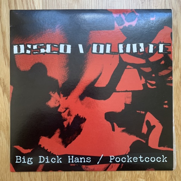 DISCO VOLANTE Big Dick Hans (Idle Hands - Sweden original) (EX) 7"