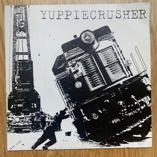 YUPPIECRUSHER Results? / The United States Of Genocide (Strongly Opposed - Switzerland original) (VG+/EX) 7"