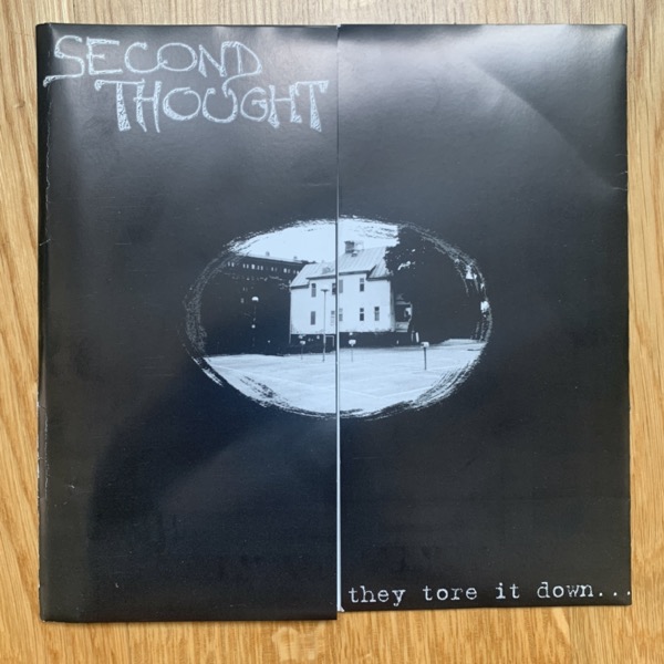 SECOND THOUGHT They Tore It Down... (School Bust - Germany original) (VG/EX) 7"