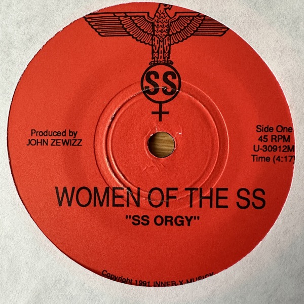 WOMEN OF THE SS SS Orgy / SS Bitch (Inner-X-Musick - USA original) (VG+) 7"