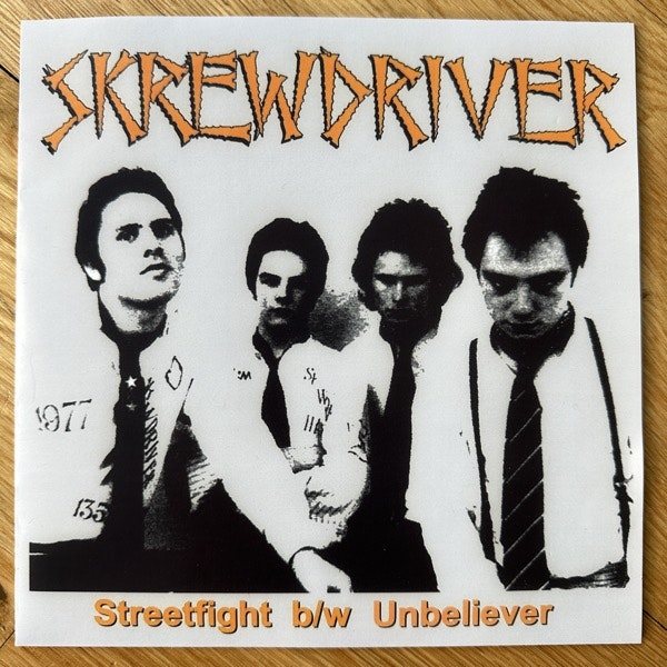 SKREWDRIVER Streetfight / Unbeliever (Loose Skrew - USA reissue) (NM/EX) 7"