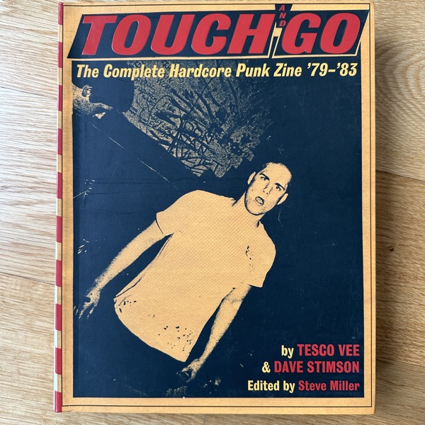 TOUCH AND GO The Complete Hardcore Punk Zine '79 - '83 (Bazillion Points - 2nd printing) (EX) BOOK