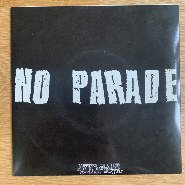 NO PARADE No Parade (Partners In Crime - USA original) (VG+/EX) 7"