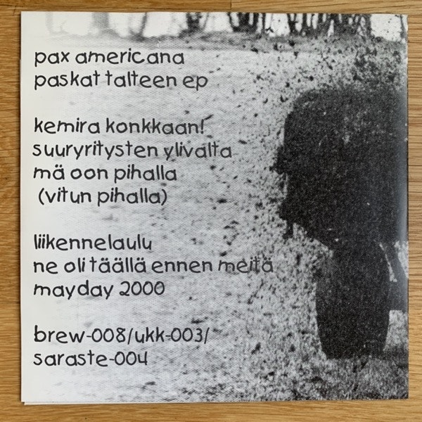 PAX AMERICANA Paskat Talteen (Kämäset Levyt - Finland original) (EX) 7"