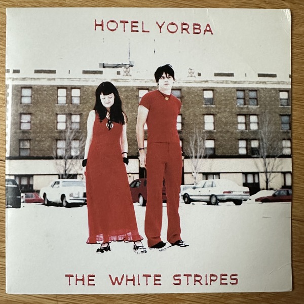 WHITE STRIPES, the Hotel Yorba (XL - UK original) (VG/VG+) 7"