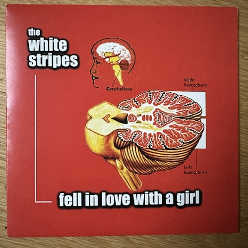 WHITE STRIPES, the Fell In Love With A Girl (XL - UK original) (EX/VG+) 7"