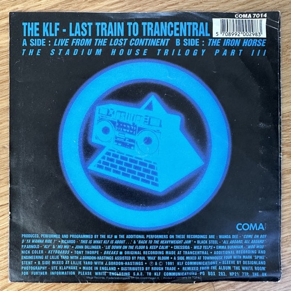 KLF, the Last Train To Trancentral (Live From The Lost Continent) (Coma - Scandinavia original) (VG/VG-) 7"