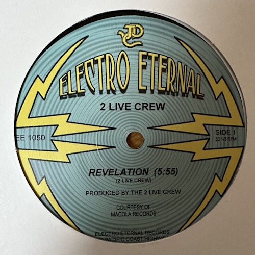 2 LIVE CREW Revelation (Electro Eternal – USA original) (VG+) 12"