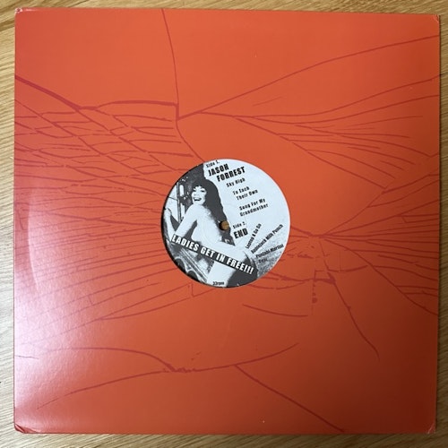 JASON FORREST / END Ladies Get In Free!!! (EX/VG+) 12"