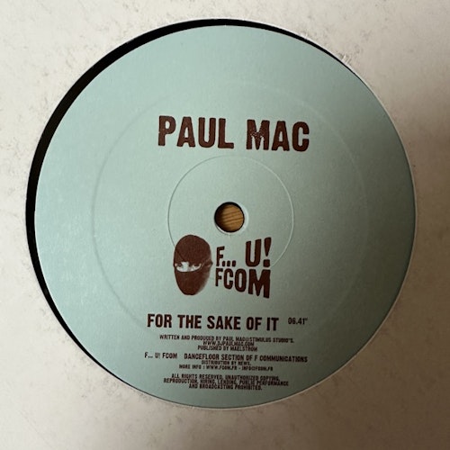 PAUL MAC / CHIZAWA Q For The Sake Of It / Start Rec (F... U! FCOM – France original) (EX) 12"