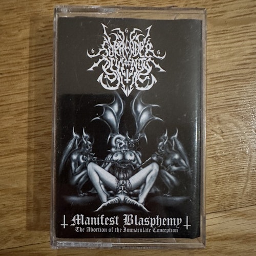 SURRENDER OF DIVINITY Manifest Blasphemy: The Abortion Of The Immaculate Conception (Southamerican Holocaust - Thailand reissue) (EX) TAPE