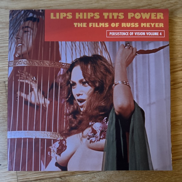 LIPS HIPS TITS POWER The Films of Russ Meyer (Creation Books - 2004) (EX) BOOK