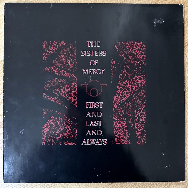 SISTERS OF MERCY, the First And Last And Always (Merciful Release - Europe original) (VG/VG+) LP