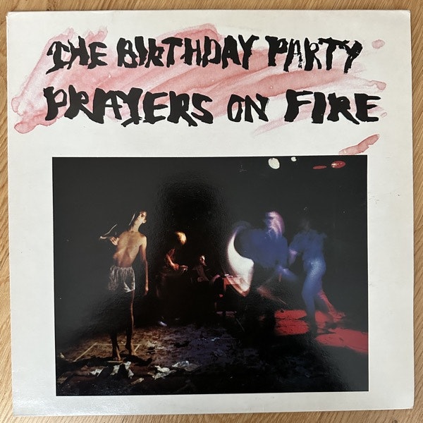BIRTHDAY PARTY, the Prayers On Fire (4AD - UK original) (VG+/VG-) LP