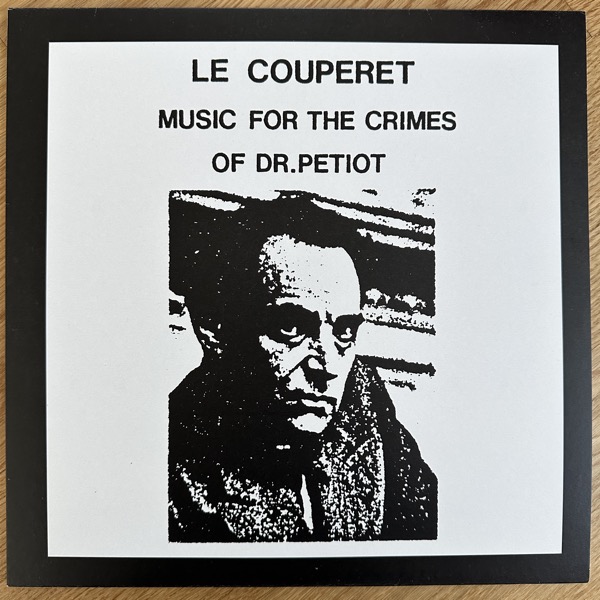 VARIOUS Le Couperet: Music For The Crimes Of Dr.Petiot (Harbinger - UK reissue) (EX) LP