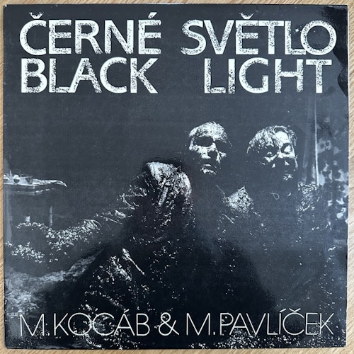 M.KOCÁB & M.PAVLÍCEK Černé Světlo = Black Light (Bonton - Czechoslovakia original) (VG+) LP
