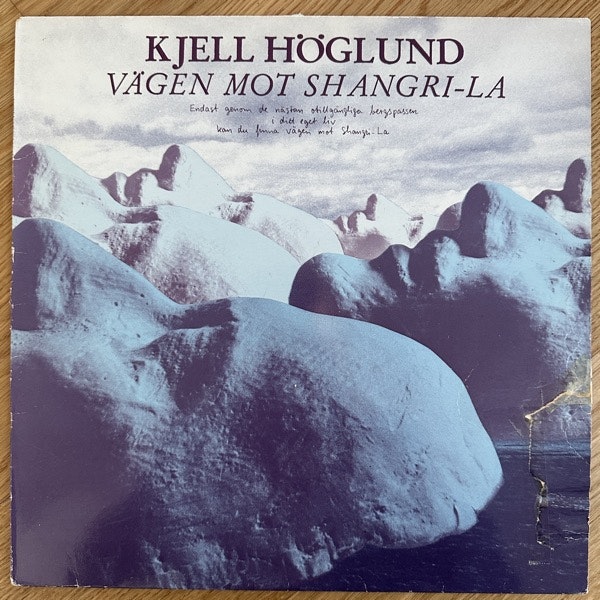 KJELL HÖGLUND Vägen Mot Shangri-La (Alternativ - Sweden original) (G/VG) LP