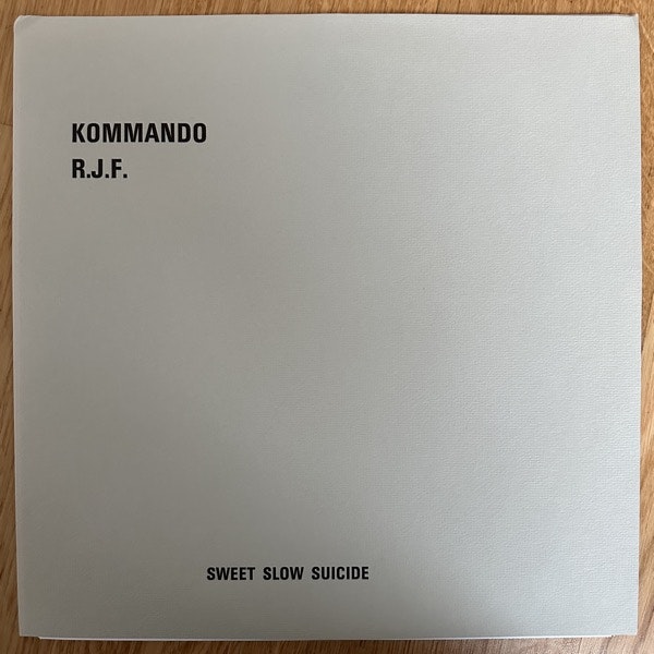KOMMANDO R.J.F. Sweet Slow Suicide (Posh Isolation - Denmark original) (EX/VG+) LP