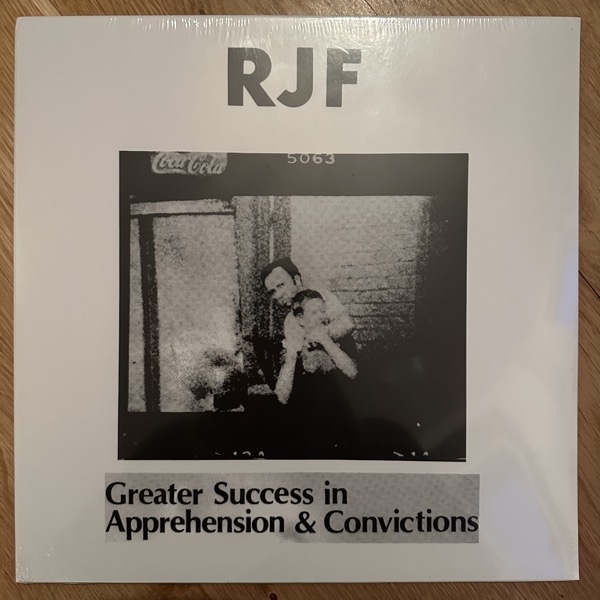 RJF Greater Success In Apprehension & Convictions (Harbinger Sound - UK reissue) (SS) LP