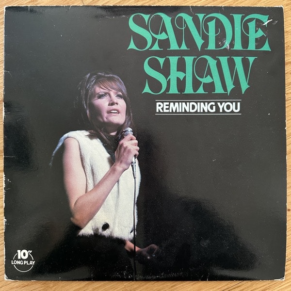 SANDIE SHAW Reminding You (PRT - UK original) (VG) 10"