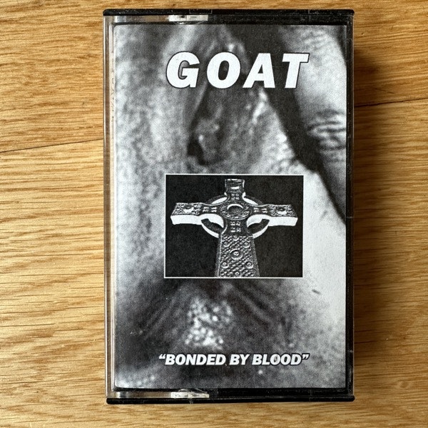 GOAT Bonded By Blood (Gaping Hole - USA original) (NM) TAPE