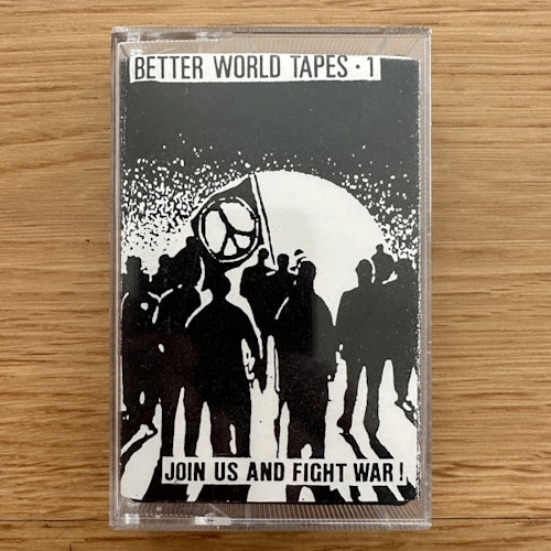 VARIOUS Join Us And Fight War! (Better World Tapes - Portugal original) (VG+) TAPE