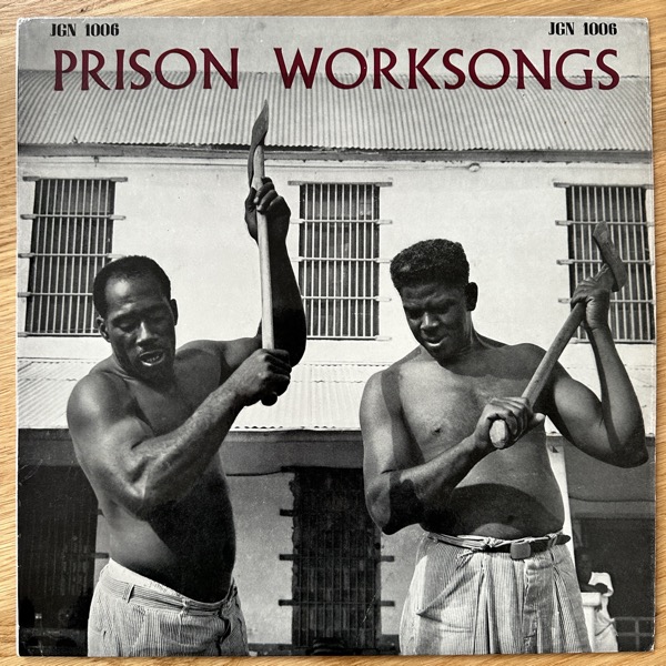 VARIOUS Prison Worksongs (Collector - UK original) (VG+) LP