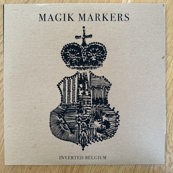 MAGIK MARKERS Inverted Belgium (Hospital - USA original) (EX) 12"