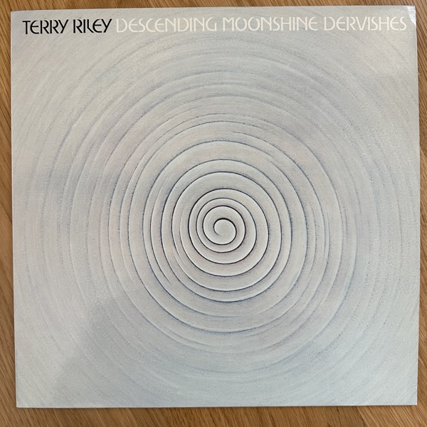 TERRY RILEY Descending Moonshine Dervishes (Kuckuck – Germany original) (EX) LP