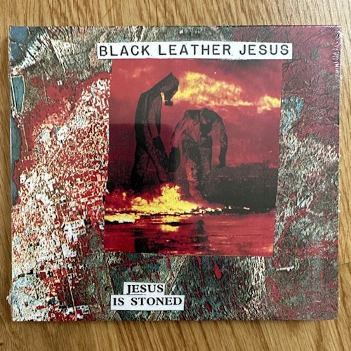 BLACK LEATHER JESUS Jesus Is Stoned (Industrial Recollections – Finland reissue) (SS) CD