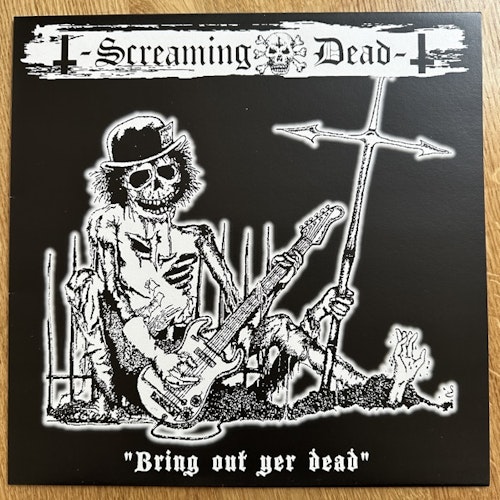 SCREAMING DEAD Bring Out Yer Dead (Bomb-All - Germany reissue) (NM) LP+CD