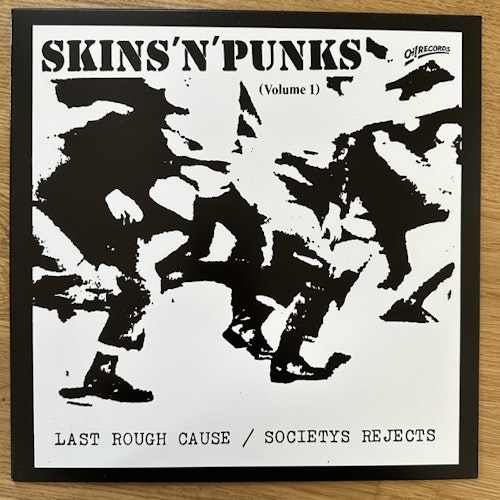 LAST ROUGH CAUSE / SOCIETYS REJECTS Skins 'N' Punks (Volume 1) (Step-1 Music – UK reissue) (EX/NM) LP