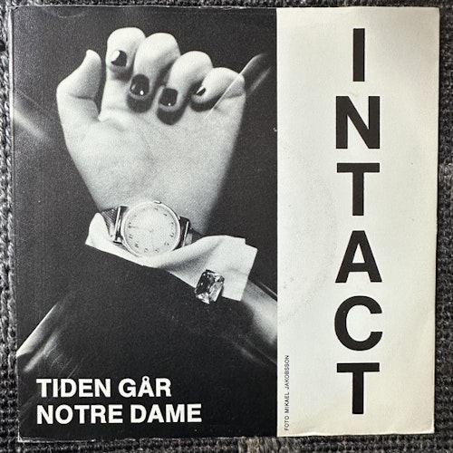 INTACT Tiden Går / Notre Dame (Four Leaf Clover - Sweden original) (VG+) 7"