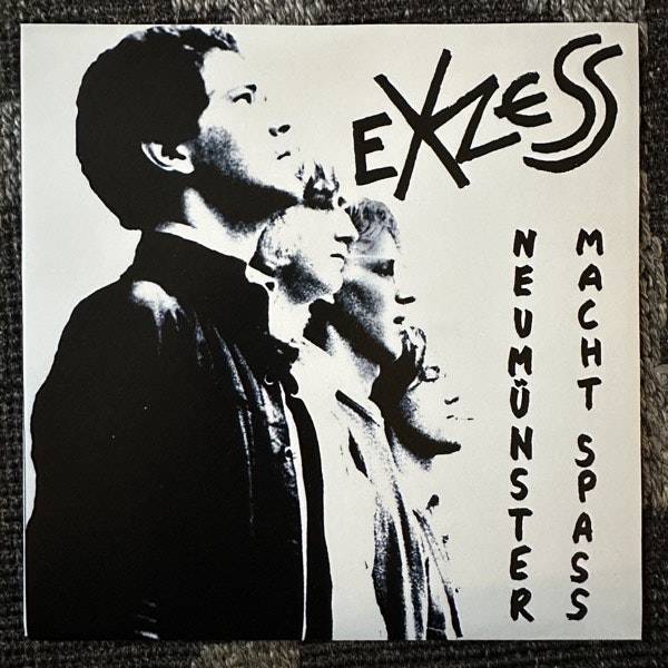 EXZESS Neumünster macht Spass (Last Year's Youth - Germany original) (EX/NM) 7"